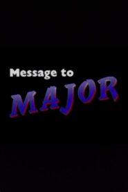 Message to Major 1991 on netflix