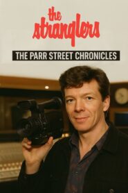 The Stranglers: The Parr Street Chronicies 1995 on netflix