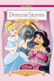 Disney Princess Stories Volume Three: Beauty Shines from Within 2005 on netflix