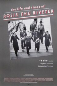 The Life and Times of Rosie the Riveter 1980 on netflix