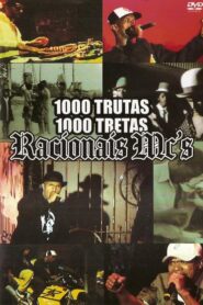 Racionais MC’s – 1000 Trutas, 1000 Tretas 2006 on netflix