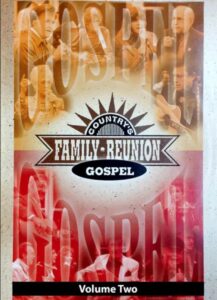 Country’s Family Reunion: Gospel Volume Two 2010 on netflix
