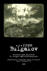 …from Bulgakov 1999 on netflix