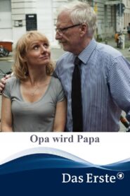 Opa wird Papa 2018 on netflix