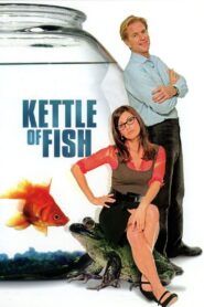 Kettle of Fish 2006 on netflix