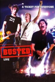 A Ticket for Everyone: Busted Live 2004 on netflix