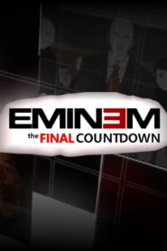 Eminem: The Final Countdown 2005 on netflix