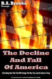 The Decline And Fall Of America 2008 on netflix
