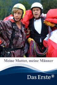 Meine Mutter, meine Männer 2014 on netflix