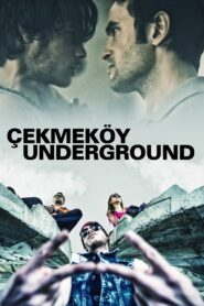 Çekmeköy Underground 2015 on netflix