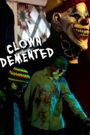 Clown Demented 2010 on netflix