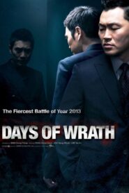Days of Wrath 2013 on netflix