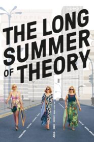 The Long Summer of Theory 2017 on netflix
