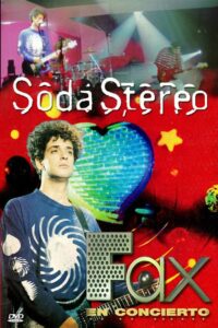 Soda Stereo: Fax in Concert 1992 on netflix