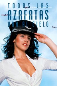 Every Stewardess Goes to Heaven 2002 on netflix