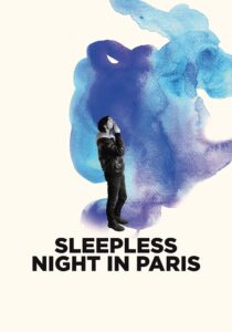 Sleepless Night in Paris 2015 on netflix