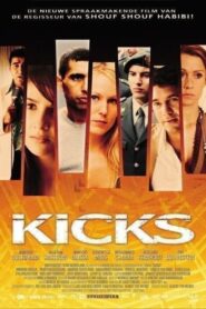 Kicks 2007 on netflix