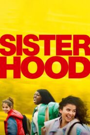 Sisterhood 2024 on netflix