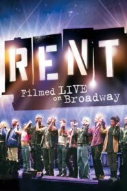 Rent: Filmed Live on Broadway 2008 on netflix
