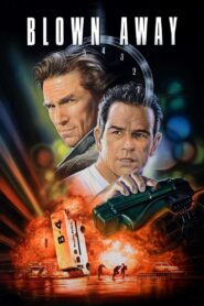 Blown Away 1994 on netflix