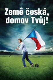 Země česká, domov Tvůj! 2012 on netflix