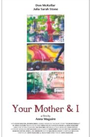Your Mother and I 2016 on netflix