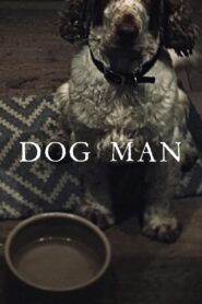 Dog Man 2023 on netflix