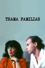 Trama Familiar 1986 on netflix