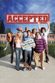 Accepted 2006 on netflix