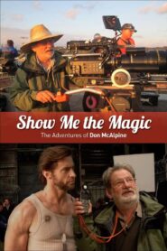 Show Me the Magic 2012 on netflix