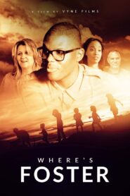 Where’s Foster? 2021 on netflix