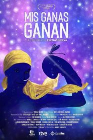 Mis ganas ganan, la historia de Elena Huelva 2024 on netflix