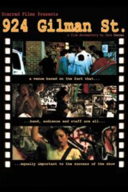 924 Gilman Street 2007 on netflix