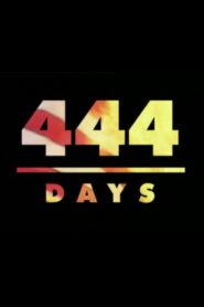 444 Days 1998 on netflix