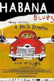Habana Blues 2005 on netflix