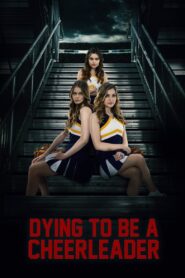Dying to be a Cheerleader 2020 on netflix