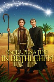Once Upon a Time in Bethlehem 2019 on netflix