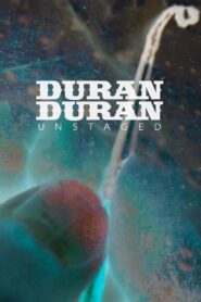 Duran Duran: Unstaged 2014 on netflix