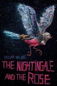 Oscar Wilde’s the Nightingale and the Rose 2015 on netflix