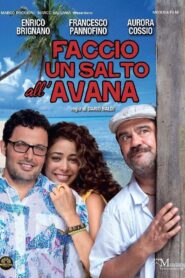 Faccio un salto all’Avana 2011 on netflix