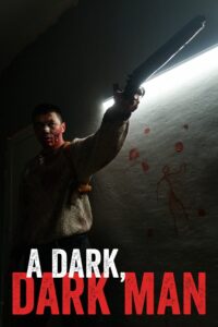 A Dark, Dark Man 2020 on netflix