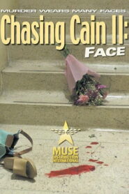 Chasing Cain II: Face 2002 on netflix