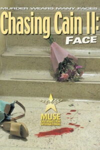 Chasing Cain II: Face 2002 on netflix