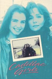 Cadillac Girls 1993 on netflix