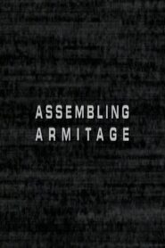 Assembling Armitage 2002 on netflix