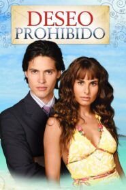 Deseo Prohibido 2008 on netflix