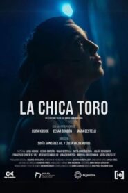 La chica toro 2022 on netflix