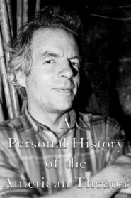 A Personal History of the American Theater 1982 on netflix