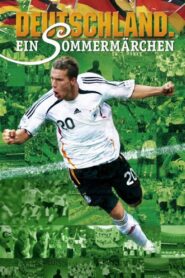 Germany: A Summer’s Fairytale 2006 on netflix