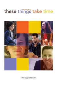 These Things Take Time 2018 on netflix
